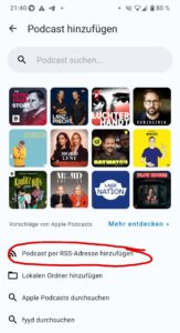 Screenshot der "Podcast hinzufügen"-Ansicht von AntennaPod. Unter dem Suchfeld gibt es drei Zeilen mit Podcast-Vorschlägen, darunter ist die Option "Podcast per RSS-Adresse hinzufügen" rot umrandet.